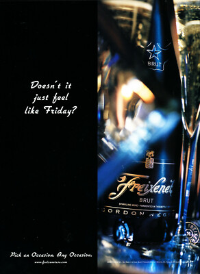 FREIXENET CHAMPAGNE AD #23 RARE 2000 OOP ''DOESN'T IT JUST FEEL LIKE FRIDAY?''