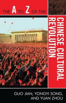 Guo Jian Yuan Zhou Yongyi The A to Z of the Chinese Cultural Revol (Taschenbuch)