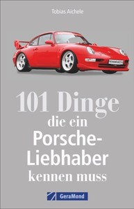 101 Dinge Die Ein Porsche Liebhaber Kennen Muss Ebay