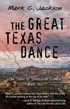 The Great Texas Dance by Jackson, Mark C.
