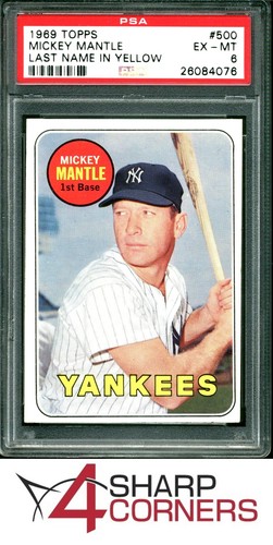 1969 TOPPS #500 MICKEY MANTLE YANKEES HOF LAST NAME IN YELLOW PSA 6