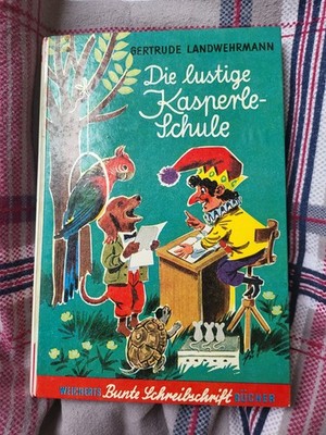 Die lustige Kasperleschule Gertrude Landwehrmann