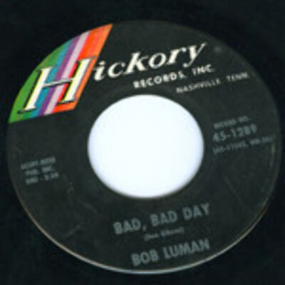Bob Luman - Bad, Bad Day (7'', Single)