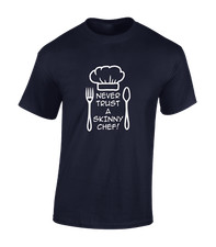 NEVER TRUST A SKINNY CHEF MENS T SHIRT FUNNY FOOD DESIGN GIFT TOP FOR DAD JOKE