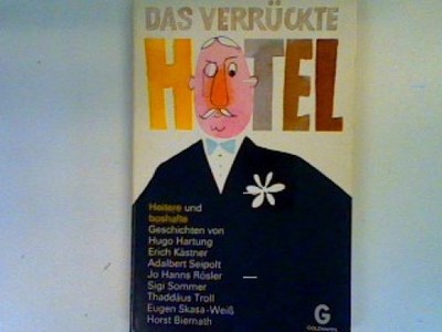 Das verrückte Hotel (Nr.2574) Heuler, Dieter: