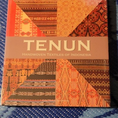 Tenun: Handwoven Textiles of Indonesia Hardcover English Art & Culture Book