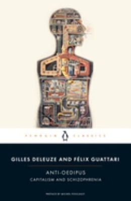 Anti-Oedipus : Capitalism and Schizophrenia Gilles., Guattari, Fe