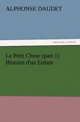 Thumbnail - Le Petit Chose (part 1) Histoire D'un Enfant | Alphonse Daudet | 2012