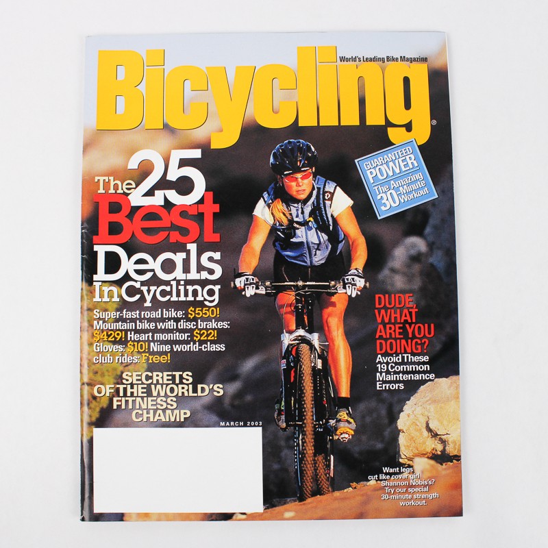 Bicycling World's Leading Bike Magazine March 2003 Featuring The 25 Best Deals