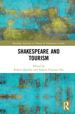 Ormsby - Shakespeare and Tourism - hardback or cased book - X555z