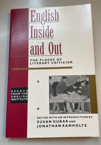 English Inside and Out: The Places of Literary Criticism. Essays from the 50th A - Afbeelding 1 van 1