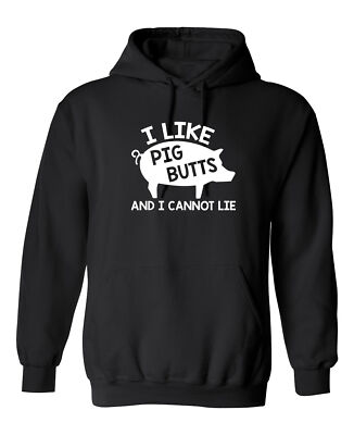 I Love Pig Butts Graphics Novelty Sarcastic Humor Men's Hoodies
