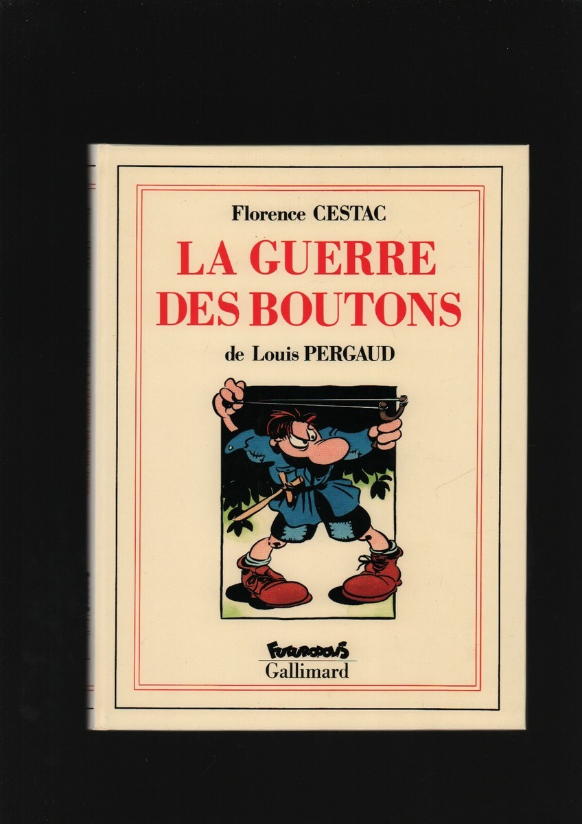 CESTAC PERGAUD LA GUERRE DES BOUTONS EO 1990 A1