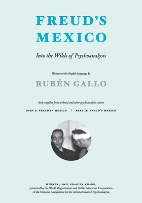 Freud's Mexico | Into the Wilds of Psychoanalysis | Ruben Gallo | Taschenbuch