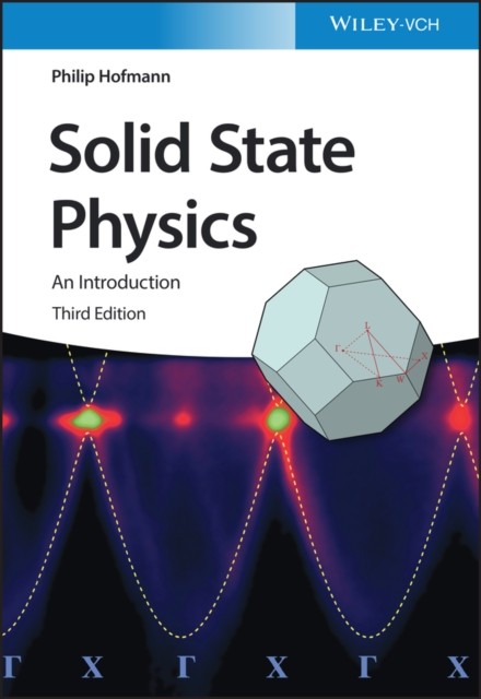 Solid State Physics An Introduction by Philip  Hofmann (Paperback Book)