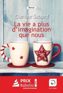 La vie a plus dimagination que nous von Sabard, Clarisse | Buch | Zustand gut