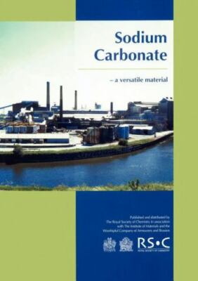 Sodium Carbonate : A Versatile Material, Paperback by Lister, Ted (COM), Bran...