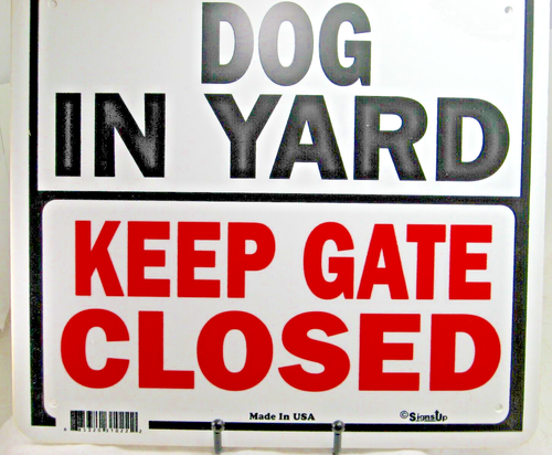 Sign Dog in Yard Keep Gate Closed Very Clean 12-5/8" x 11.5" Polystyrene Red Blk - Picture 1 of 1