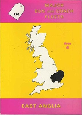 Major Bus and Coach Fleets: E Anglia By A.N. Goddard