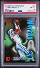 1998 Skybox Thunder JOHNNIE MORTON Lions 23 RAVE 106/150 Rare PSA 6 Total Pop 1