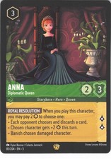 lorcana anna card - Shimmering Skies - - Diplomatic Queen (Legendary) Shift 4 (You may pay 4 Ink to play this on top of one of your characters named Anna.) [Exceptional Power] When you play this character Anna help : r/Lorcana