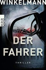 Der Fahrer: Hamburg-Thriller  von Winkelmann, Andreas | Buch | Zustand gut