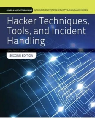 Hacker Techniques, Tools, and Incident Handling Paperback Sean-Ph BRAND ...
