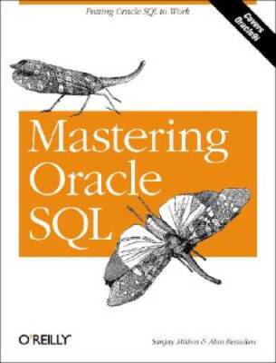 Mastering Oracle SQL - Paperback By Mishra, Sanjay - VERY GOOD