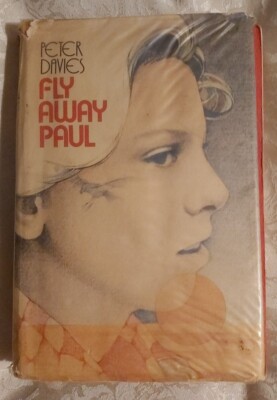 FLY AWAY PAUL BY PETER DAVIES - VER RARE VINTAGE BOOK. Please read description