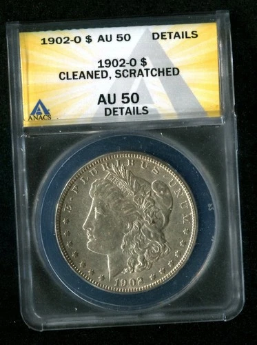 1902-O  Morgan Dollar $1 AU 50 ANACS..cleaned/scratch