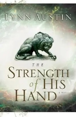 The Strength of His Hand | Lynn Austin | Englisch | Taschenbuch | 2005