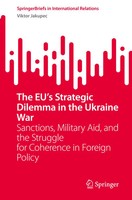 The Eu's Strategic Dilemma In The Ukraine War Viktor Jakupec Taschenbuch Xv 2025