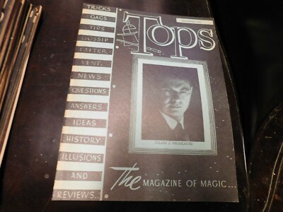 Tops The Magazine Of Magic & Magicians December 1945 Julien J. Proskauer