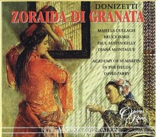 Donizetti - Zoraida di Granata / David Parry (1999-10-12)