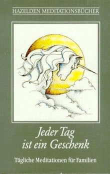 Jeder Tag ist ein Geschenk  von not specified | Buch | Zustand gut