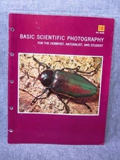 BASIC SCIENTIFIC PHOTOGRAPHY: FOR THE HOBBYIST, By Kodak
