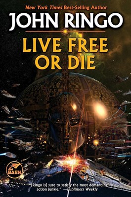 Live Free or Die von John Ringo (Englisch) Taschenbuch