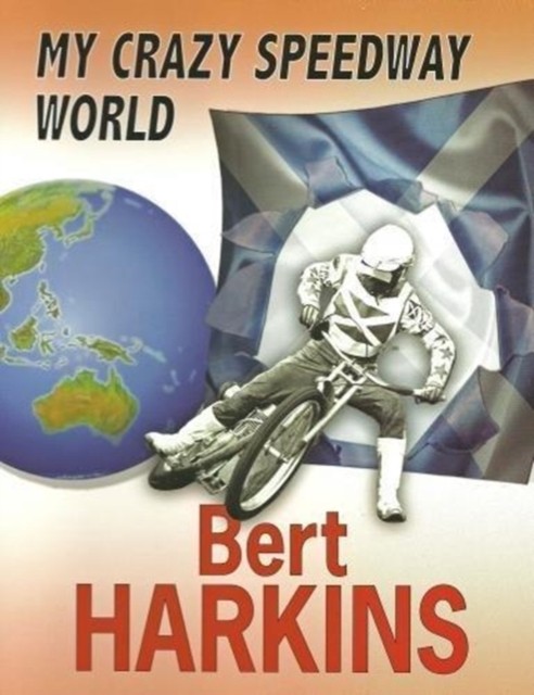 My Crazy Speedway World Bert Harkins - Image 2