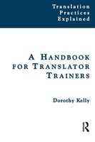 Dorothy Kelly | A Handbook For Translator Trainers | Taschenbuch | Englisch