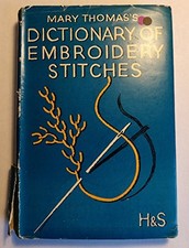 Dictionary of Embroidery Stitches,Mary Thomas, Jan Eaton