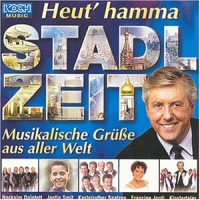 Heut' hamma Stadlzeit (2000, Koch) Nockalm Quintett, Francine Jordi, Pa.. [2 CD]