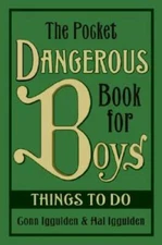 The Pocket Dangerous Book for Boys: Things to Do - Hardcover - GOOD