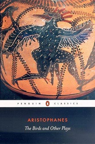 The Birds and Other Plays: The Knights/Peace/Wealth/The... - Aristophanes