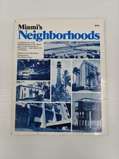 Vintage 1982 Miami's Neighborhoods Pat Morrissey Book Softcover The Miami News Vintage 1982 Miami's Neighborhoods Pat Morrissey Book Softcover The Miami News