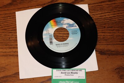 NEW 45 RECORD DAVID LEE MURPHY EVERYTIME I GET AROUND YOU B/W PIRATES   UNPLAYED