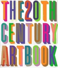 The 20th Century Art Book - Paperback By Editors of Phaidon Press - ACCEPTABLE