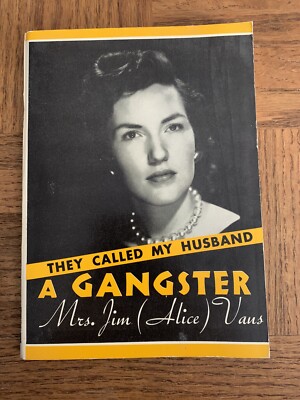 They Called My Husband A Gangster Book