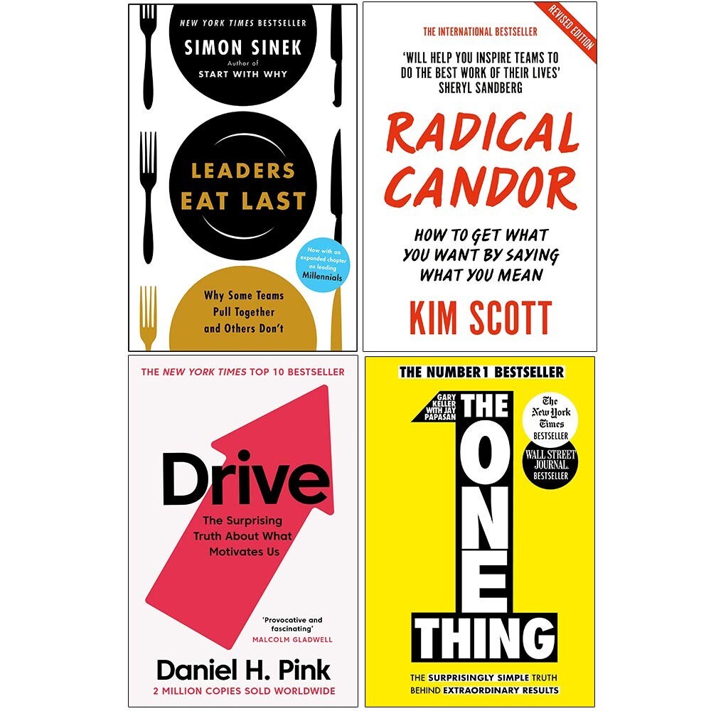 Leaders Eat Last, Radical Candor, Drive Daniel H. Pink, One Thing 4 Books Set