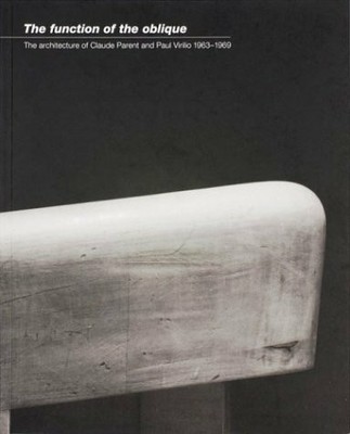 Function of the Oblique: Buch Architectural Association Publications