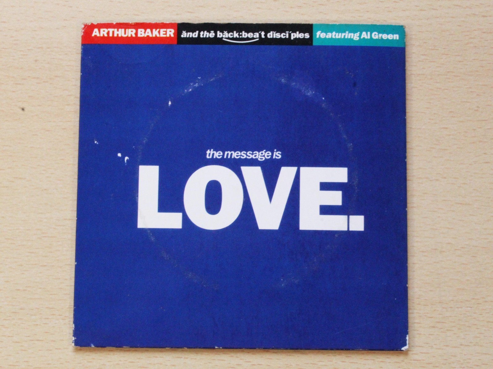Arthur Baker And The Backbeat Disciples/The Message Is Love/1989 3"" CD Single